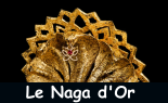 LE NAGA D'OR